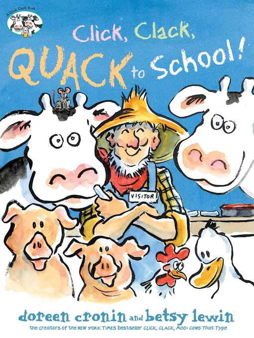 Title details for Click, Clack, Quack to School! by Doreen Cronin - Wait list